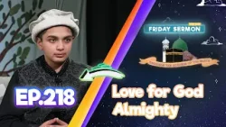 FS4KIDS | EP218: The Holy Prophet’s (sa) Immense Love for Allah FS4KIDS | EP218: The Holy Prophet’s (sa) Immense Love for Allah