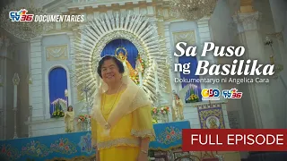 Sa Puso ng Basilika | CLTV36 Documentaries