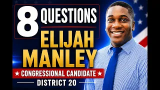 Elijah Manley, Congressional Candidate for FL District 20, on Rising from Poverty & His Role Models