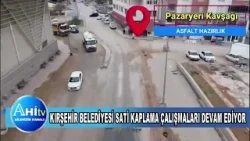 KIRŞEHİR BELEDİYESİ SATİ KAPLAMA ÇALIŞMALARI DEVAM EDİYOR KIRŞEHİR BELEDİYESİ SATİ KAPLAMA ÇALIŞMALARI DEVAM EDİYOR