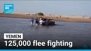 ‘We cried the whole way’: Refugees flee Yemen fighting • FRANCE 24 English