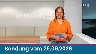 seenluft24 Sendung vom 29.09.2026 | komplett