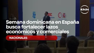 Dominican Week in Spain seeks to strengthen economic and commercial ties