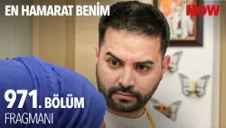 En Hamarat Benim 971. Bölüm Fragmanı  @EnHamaratBenim