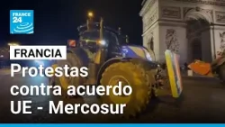 Agricultores franceses mantienen protestas contra acuerdo UE - Mercosur • FRANCE 24 Español