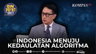 Indonesia Towards Algorithmic Sovereignty | On Point with Adisty #86