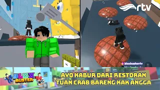 LET'S ESCAPE FROM MR. CRAB'S RESTAURANT WITH ANGGA PRAYOGA | BLOX BUSTER RTV