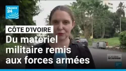 Côte d’Ivoire : l’UE remet du matériel militaire aux forces armées • FRANCE 24