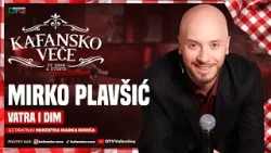 MIRKO PLAVSIC - VATRA I DIM I MIRKO PLAVSIC | UZIVO | ORK. MARKO DJUKIC | 2026 | OTV VALENTINO