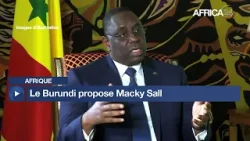 Le Burundi propose la candidature de Macky Sall à l'ONU