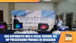 Dos aspirantes más a Fiscal General del MP presentaron pruebas de descargo