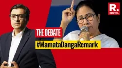 Mamata Makes 'Danga' Remark, Why Is She Resorting To Polarisation Politics? | The Debate With Arnab