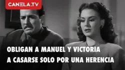 Manuel y Victoria podrán recibir su herencia si se casan | #|cindeoro Cartas Marcadas | Canela.TV