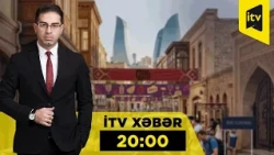 İTV Xəbər | 10.10.2026 | 20:00