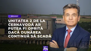 Unitatea 2 de la Cernavodă ar putea fi oprită dacă Dunărea continuă să scadă