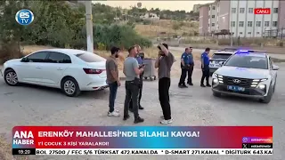 Erenköy Mahallesi'nde silahlı kavga...
