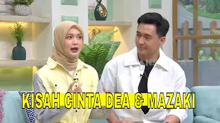 Perjalanan Cinta Dea Annisa dan Mazaki Ahmad | FYP (14/08/26) Part 1
