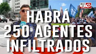 Argentina - Inglaterra: se espera que haya 250 agentes policiales infiltrados