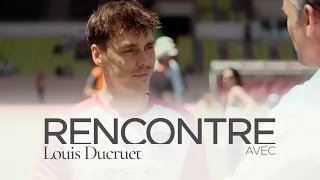 Meeting Louis Ducruet