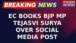 EC Books BJP MP Tejasvi Surya For Soliciting Votes In Name Of Religion | LS Polls | Breaking News