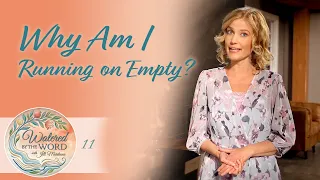 Are You Living from Overflow or Empty? | Watered by the Word