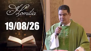 Daily Homily | 08/26/19 | Father Robson de Oliveira