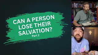 Once Saved Always Saved Response | Part 2