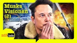 Vom Überlebenskämpfer zum Revolutionär: Elon Musks Höhenflüge (Teil 2/3) | ZDFinfo Doku
