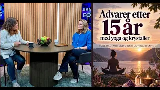 Fra krystallhealing til sterk advarsel! | Monica Brenne | Kanal 10 Fokus16.09.26