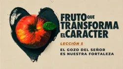 Pastor Hugo Montecinos Fruit That Transforms Character 5 The Joy of the Lord is Our Strength
