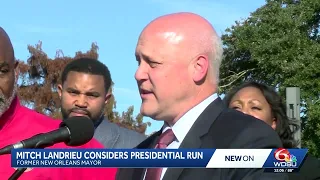 Former New Orleans Mayor Mitch Landrieu considering a run for president
