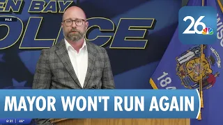Green Bay mayor will not run again