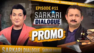Sarkari Dialogue With Hazim Bangwar | Irfan Nizamani | Episode 11 Promo | BOL News