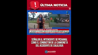 ACCIDENTE FATAL EN CALILEGUA: SEÑALAN AL INTENDENTE DE PICHANAL
