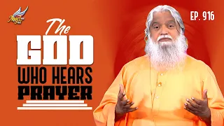 Healing Love: The God Who Hears Prayer | Sadhu Sundar Selvaraj | Ep 916