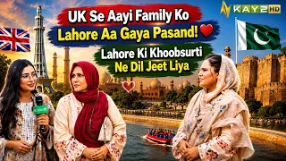 UK Se Aayi Family Ko Lahore Aa Gaya Pasand! 🇵🇰❤️ Lahore Ki Khoobsurti Ne Dil Jeet Liya | Kay2TV