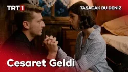 “Hiçbir Furtuna’nın Fadime Koçari gibi karısı olmadı.” - Taşacak Bu Deniz 24. Bölüm