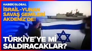 ISRAELI-GREEK WARSHIPS ON THE MOVE! Will the Cornered Duo Attack Turkey?