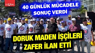 Doruk Mining workers declare victory! Most of the payments have been made