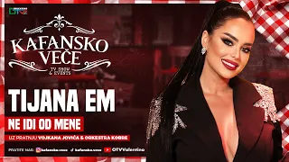TIJANA EM - NE IDI OD MENE OSTANI | UZIVO | ORK VOJKAN JOVIC I KOBRE | UZIVO | 2026 | KAFANSKO VECE