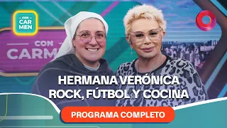 Sister Verónica: rock, soccer and cooking | #WithCarmen Full - 07/13 - El Nueve