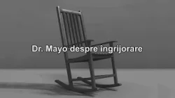 Dr. Mayo despre îngrijorare | Biruitori | 90