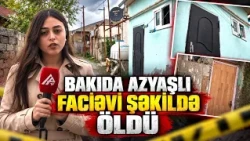 Azyaşlı dayənin evində öldü - “İşdən geri qayıdıb, görüb ki, ...” | APA TV