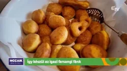 Így készül az igazi farsangi fánk – Mozaik