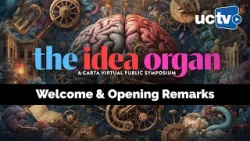 CARTA: The Idea Organ - Welcome & Opening Remarks CARTA: The Idea Organ - Welcome & Opening Remarks