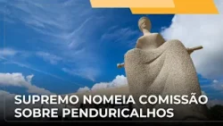 JJ – Supremo nomeia integrantes de comissão para discutir teto remuneratório e penduricalhos