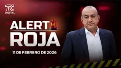 Alerta Roja con José Delgado | 11 de febrero de 2026