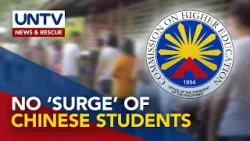 CHED clarifies alleged influx of Chinese students in Cagayan