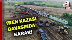 Çorlu'daki tren kazasına ilişkin davada karar! 9 sanığa 8 yıl 4 ay ile 17 yıl 6 ay arasında hapis!