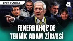 Fenerbahçe Yönetimi Teknik Adam Gündemiyle Toplantı Halinde! | Öne Çıkan İsim Kim? İşte O İsim...